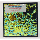 CBS 4” x 4” Dichro on Clear